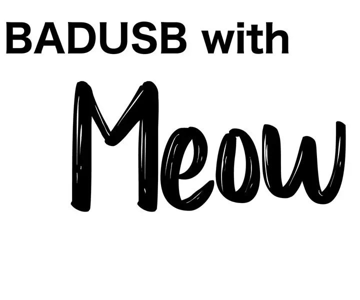 Macja e gomës: BadUSB Me Meow Meow: 4 hapa