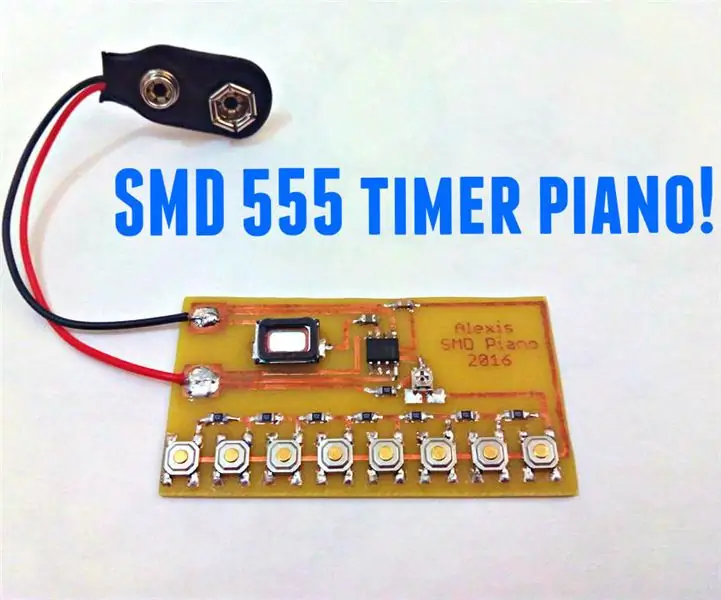 SMD 555 Timer Piano!: 4 koraka (sa slikama)