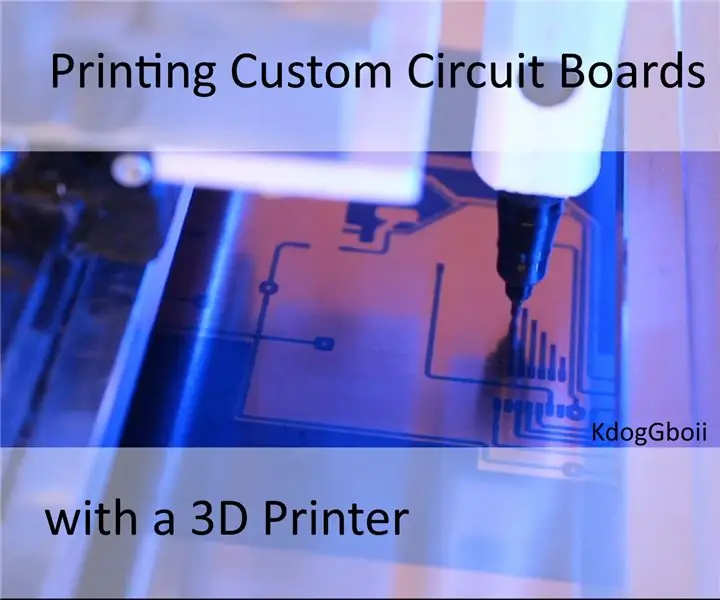 Impression de circuits imprimés personnalisés avec une imprimante 3D : 7 étapes (avec photos)