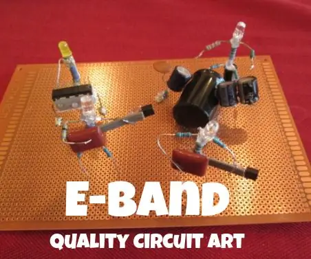 E Band - Seni Terbuat Dari Komponen Elektronik Scrap: 5 Langkah