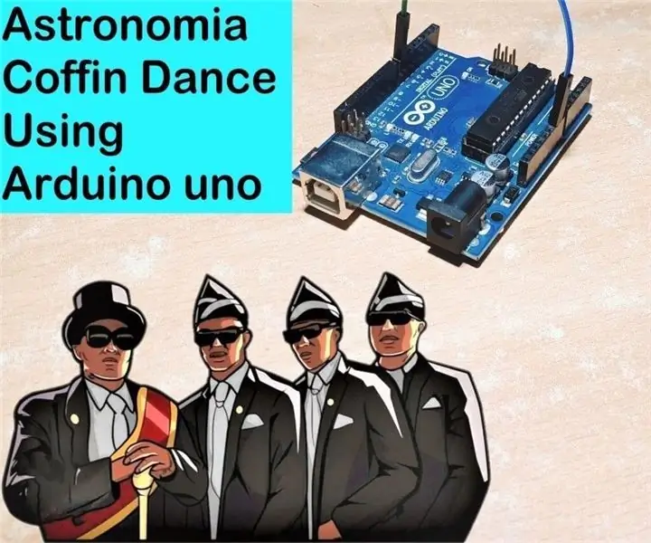 Astronomija Kovčeg Ples Meme muzika Koristeći Arduino Uno: 5 koraka