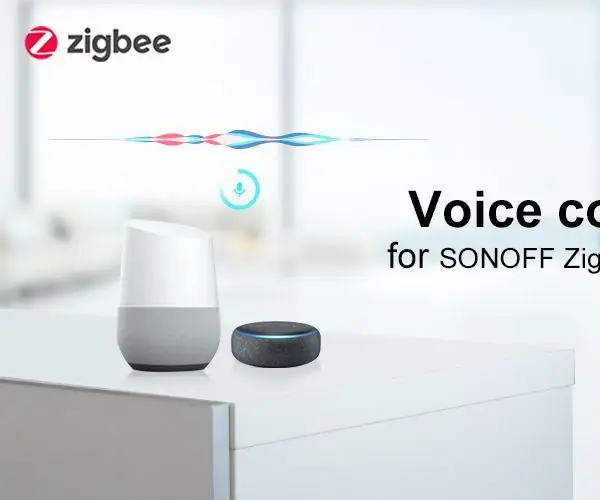 SONOFF dodaje Alexa i Google Home glasovnu kontrolu ZigBee pametnim uređajima: 3 koraka