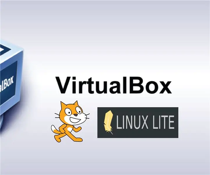 Realizar Una Maquina Virtual, Configurar LinuxLite Y Programar Con Scratch: 6 Langkah