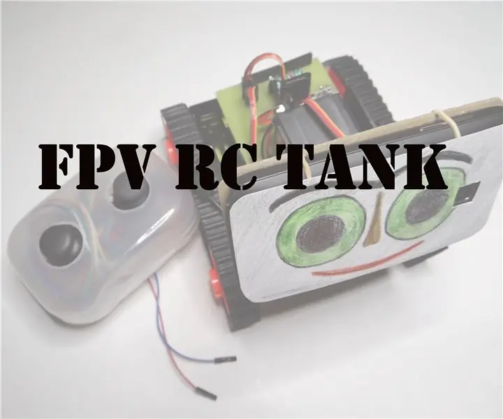 RC -tank med et FPV -kamera i bevegelse: 9 trinn (med bilder)