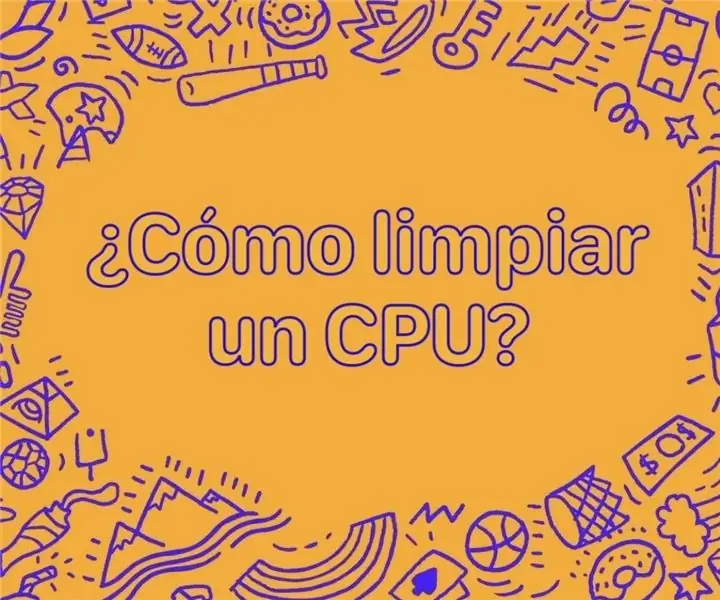 ¿Como Limpiar Un CPU?: 5 koraka