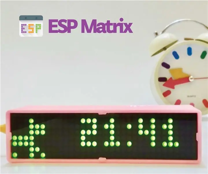 IoT Smart Clock Dot Matrix Bruk Wemos ESP8266 - ESP Matrix: 12 trinn (med bilder)