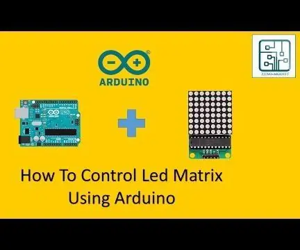 Manba bilan Arduino Led matritsali ulanish: 9 qadam (rasmlar bilan)