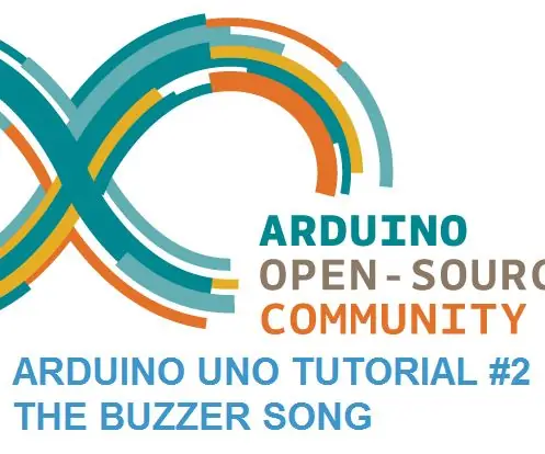 Arduino Uno Tutorial #2 - Buzzer სიმღერა: 4 ნაბიჯი (სურათებით)