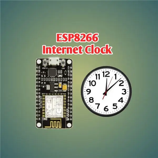 ESP8266 yordamida Internetdan vaqt olish | ESP8266 Nodemcu bilan NTP soat loyihasi