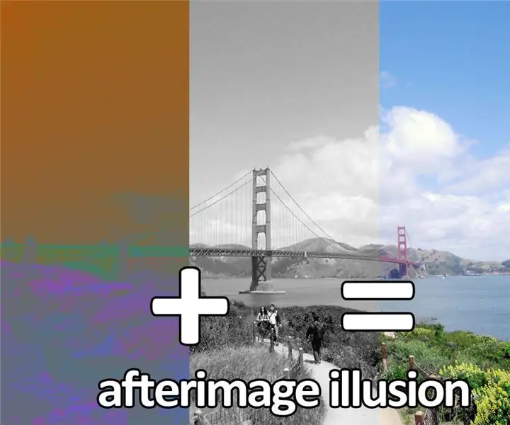 Afterimage Illusion: 5 ნაბიჯი (სურათებით)