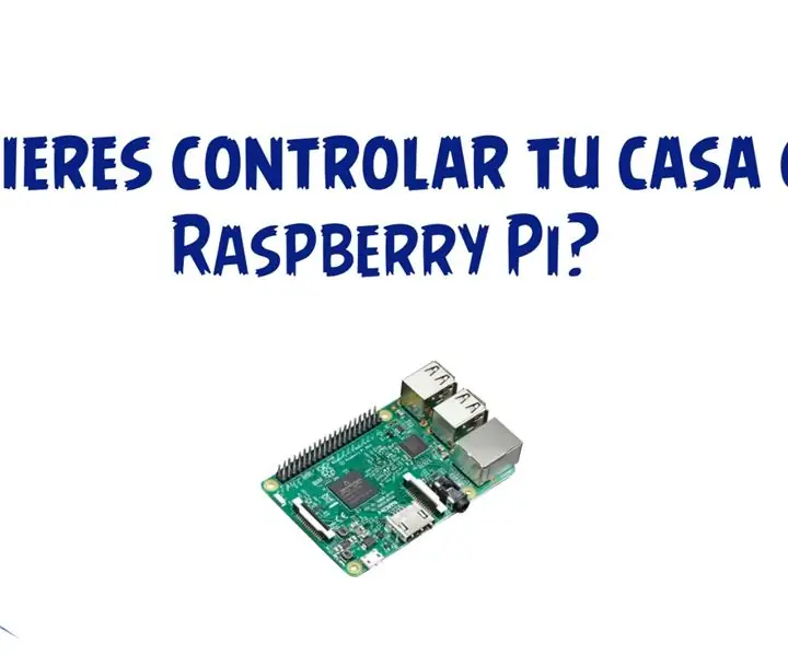 Domótica Con Raspberry Pi: 5 pași