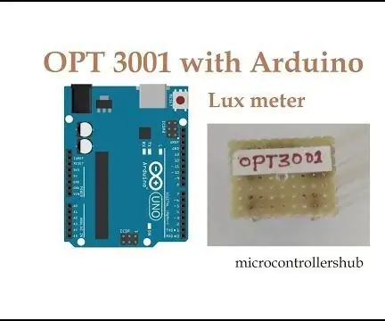 Arduino Lux mjerač - povezivanje OPT3001 s Arduinom: 4 koraka