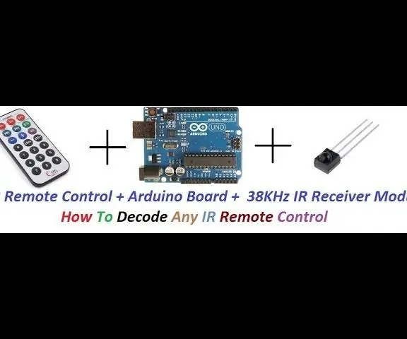 IR dekodér diaľkového ovládania pomocou Arduina: 7 krokov