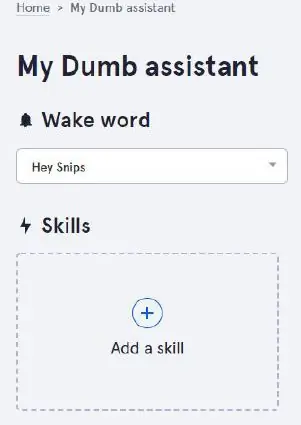 Vælg Wake Up Word (også kaldet Hot Word) "Hey Snips" og Tilføj en færdighed